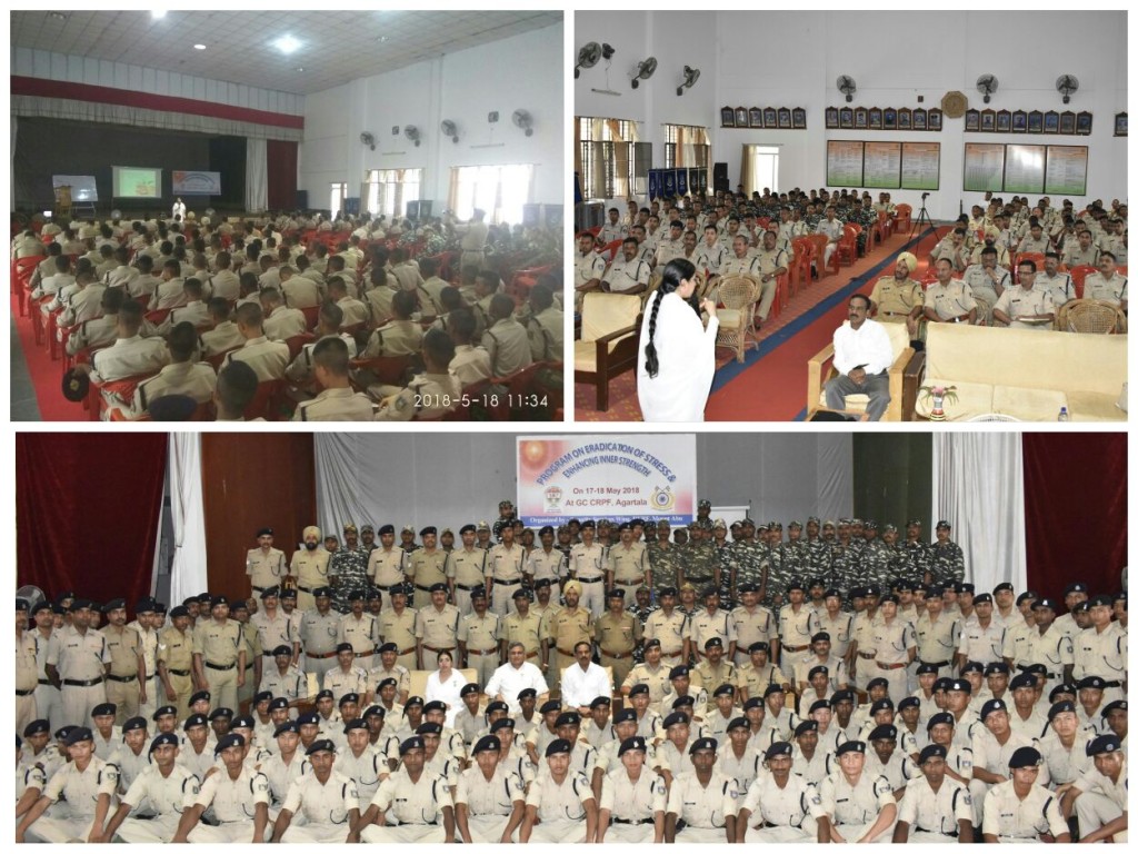 Stress Management programme for CENTRAL RESERVE POLICE FORCE at Agartala, Tripura on 17-18 May 18. 